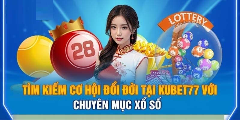 Trình tự các bước cá cược xổ số tại BBin Lottery Kubet77