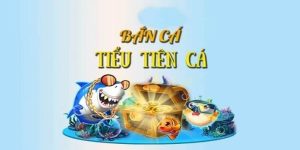 Bắn Cá Tiểu Tiên Đỉnh Cao Săn Cá Hấp Dẫn Nhất Đại Dương