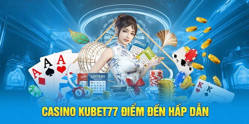 Giới thiệu về game bài poker tại casino online Kubet77