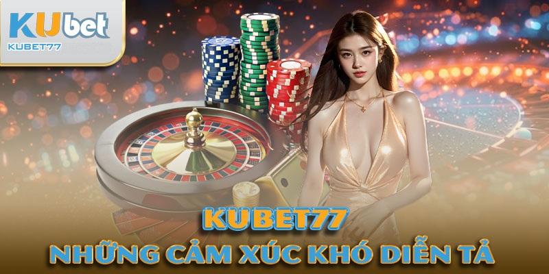 Ưu thế vượt trội khiến Kubet77 thành nhà cái top đầu