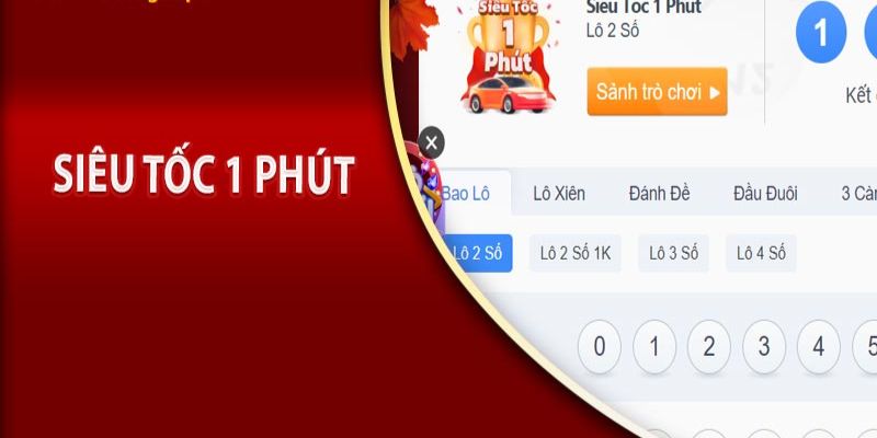 Xổ số 1 phút nắm bắt cơ hội trúng thưởng lớn cho hội viên